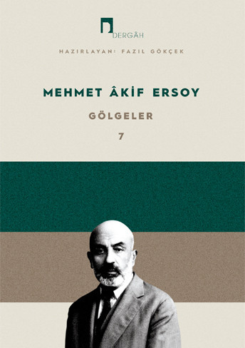 Safahat [Phases] Collected Poems of Mehmet Âkif